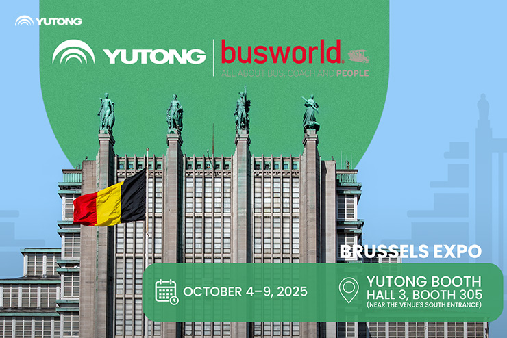 Yutong to Debut New Products and Technologies at Busworld Europe 2025  Yutong to Debut New Products and Technologies at Busworld Europe 2025